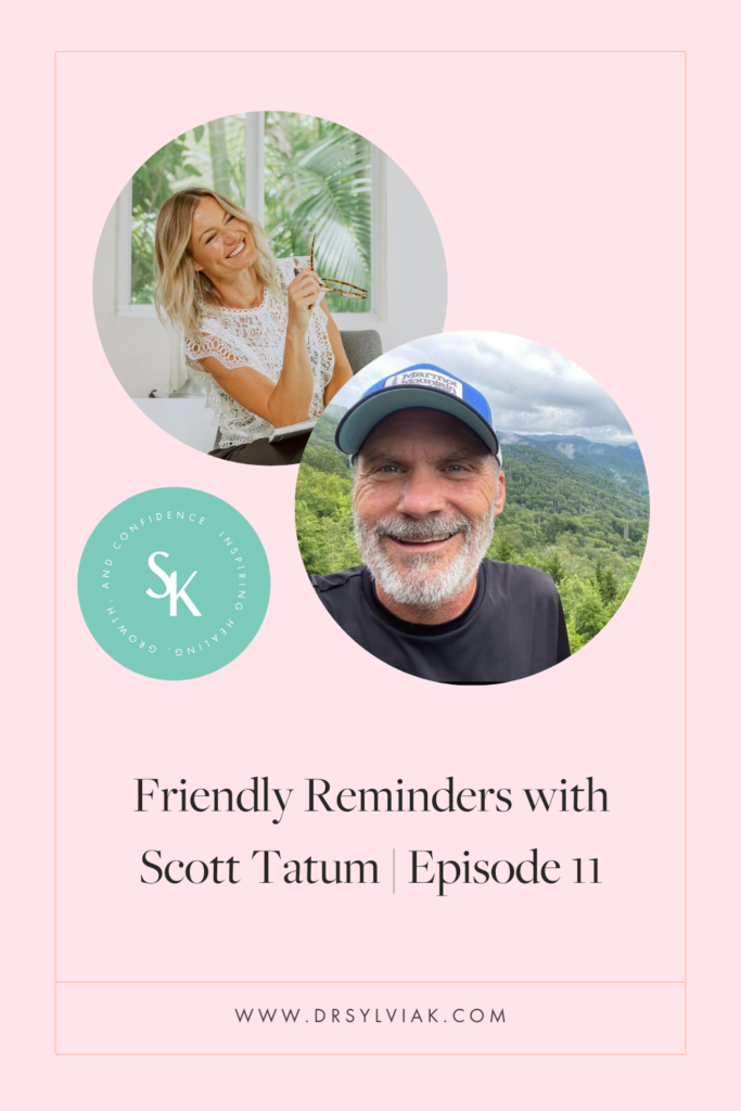 Friendly Reminders with Scott Tatum